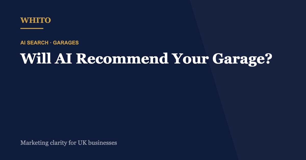 Will AI Recommend Your Garage? Winning a Trade Built on Trust