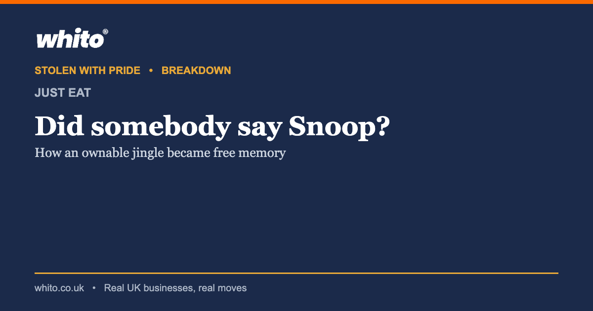How a jingle and Snoop Dogg made Just Eat impossible to forget