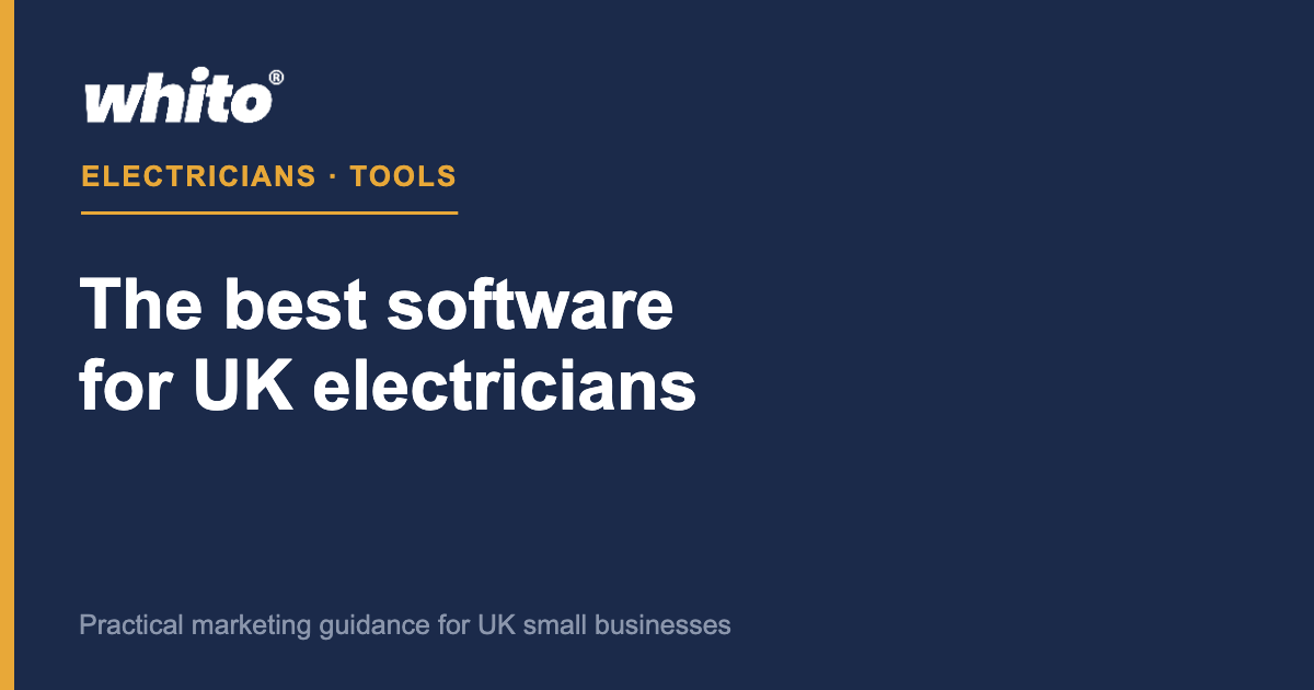 The best software for UK electricians - Whito