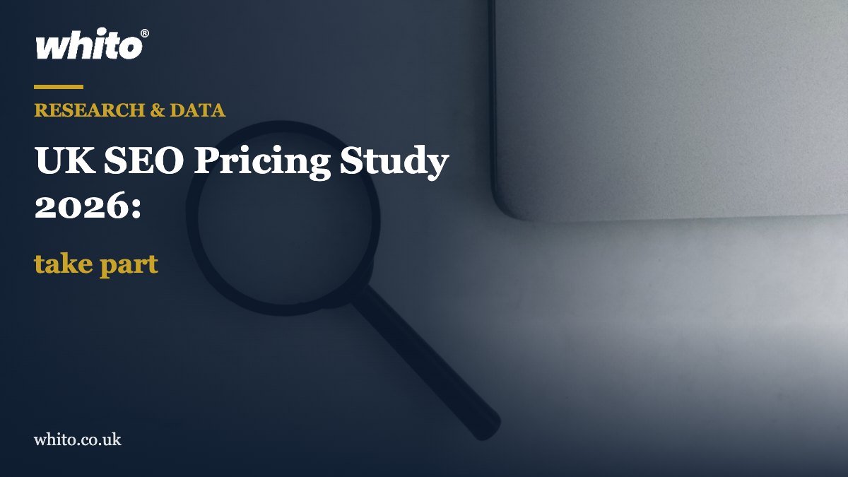 Whito research featured image: UK SEO Pricing Study 2026: take part