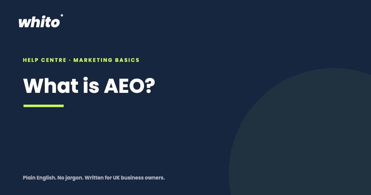 What is AEO (answer engine optimisation)? Whito Help Centre explainer