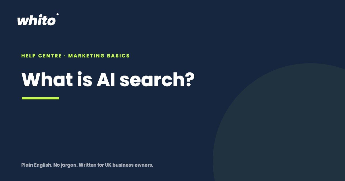Banner for Whito Help Centre: 'What is AI search?' on a dark blue background with a lime underline.