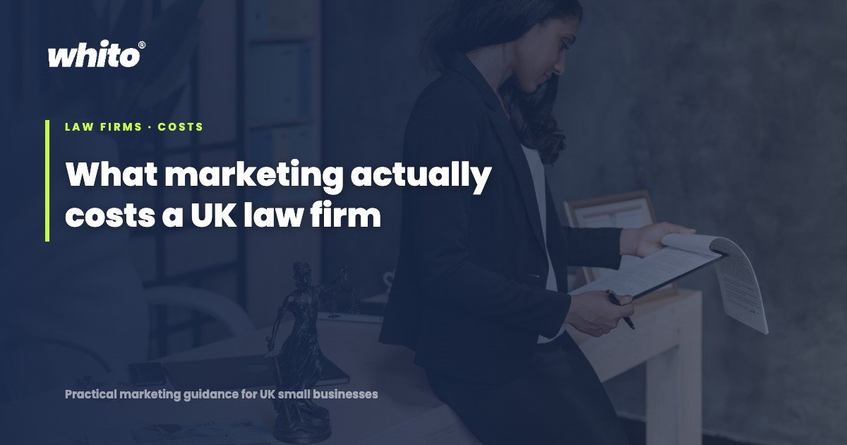 What marketing actually costs a UK law firm