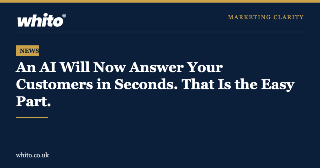 Whito news graphic: an AI will now answer your customers in seconds, that is the easy part