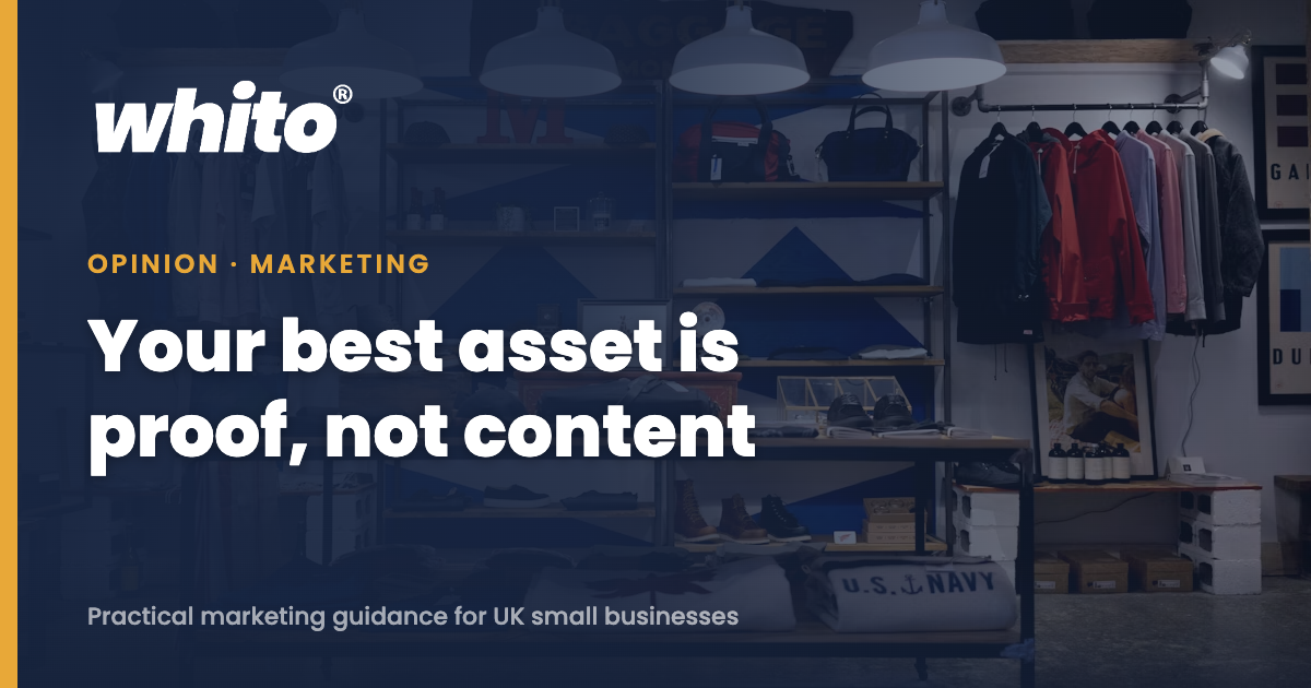 Your most valuable marketing asset is proof, not content