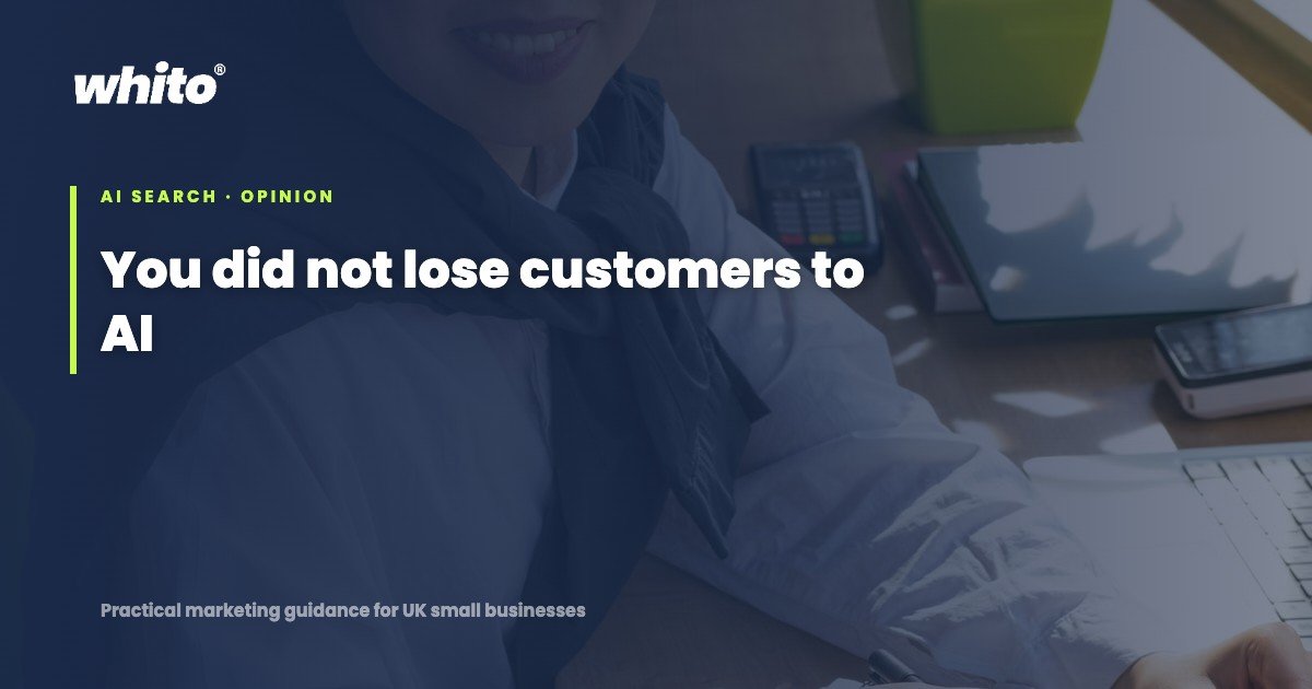 You did not lose customers to AI