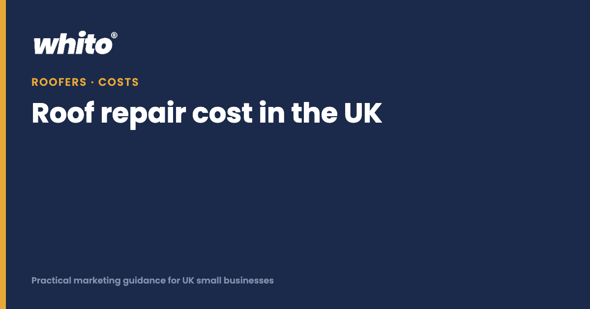 Roof repair cost in the UK