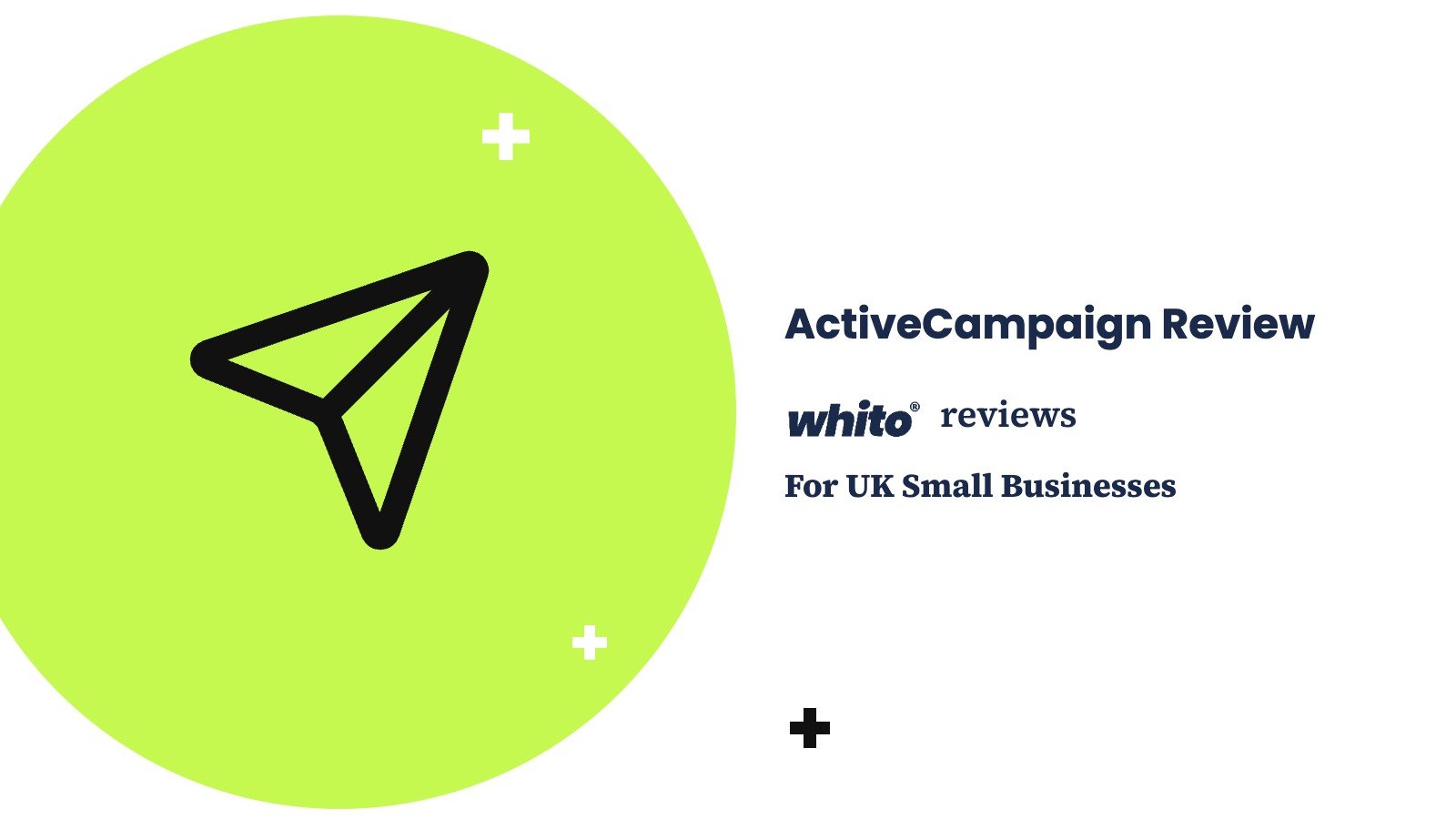 ActiveCampaign Review — Whito reviews for UK small businesses
