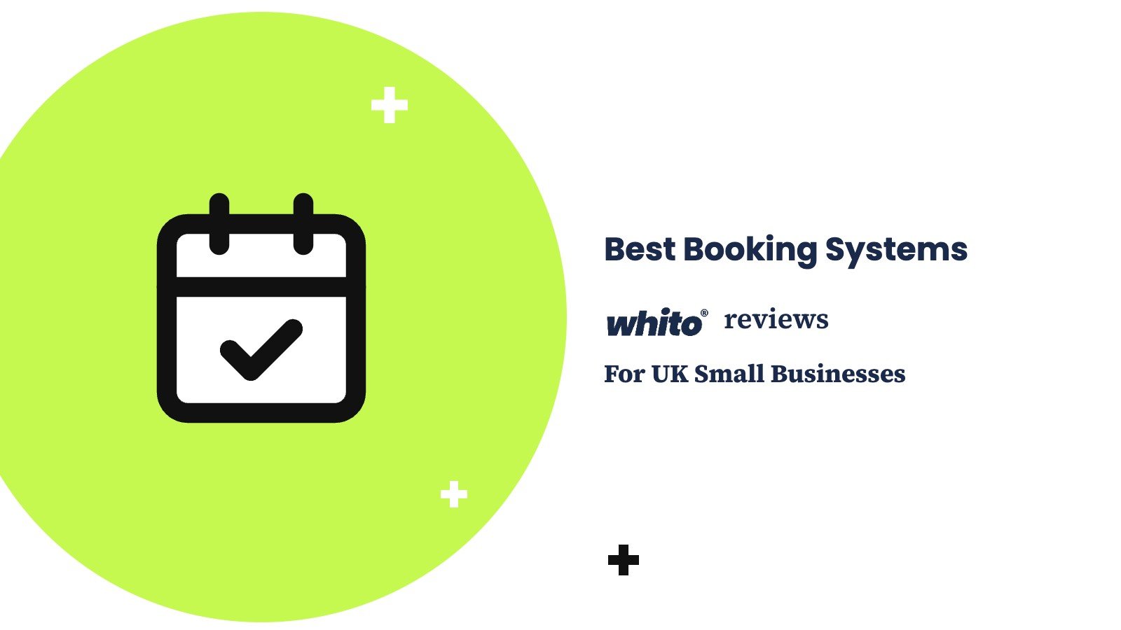 Best Booking Systems &mdash; Whito reviews for UK small businesses