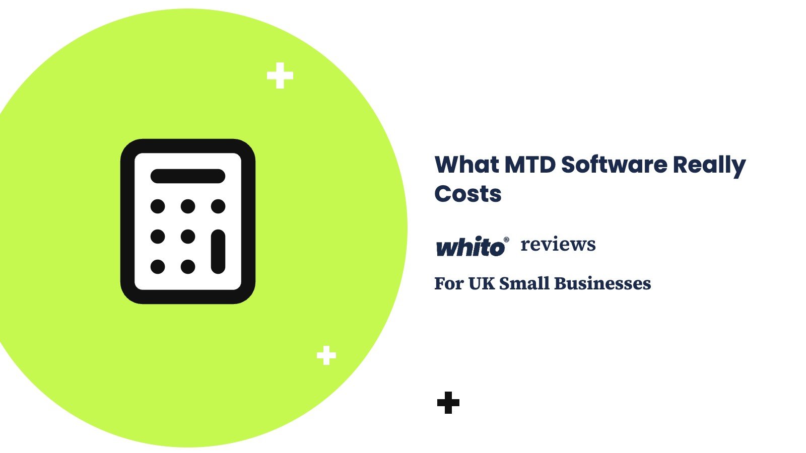 What MTD Software Really Costs — Whito reviews for UK small businesses