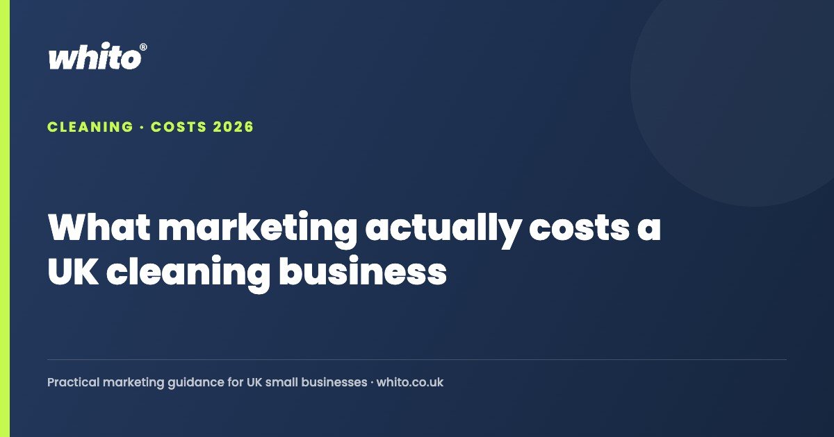 What marketing actually costs a UK cleaning business