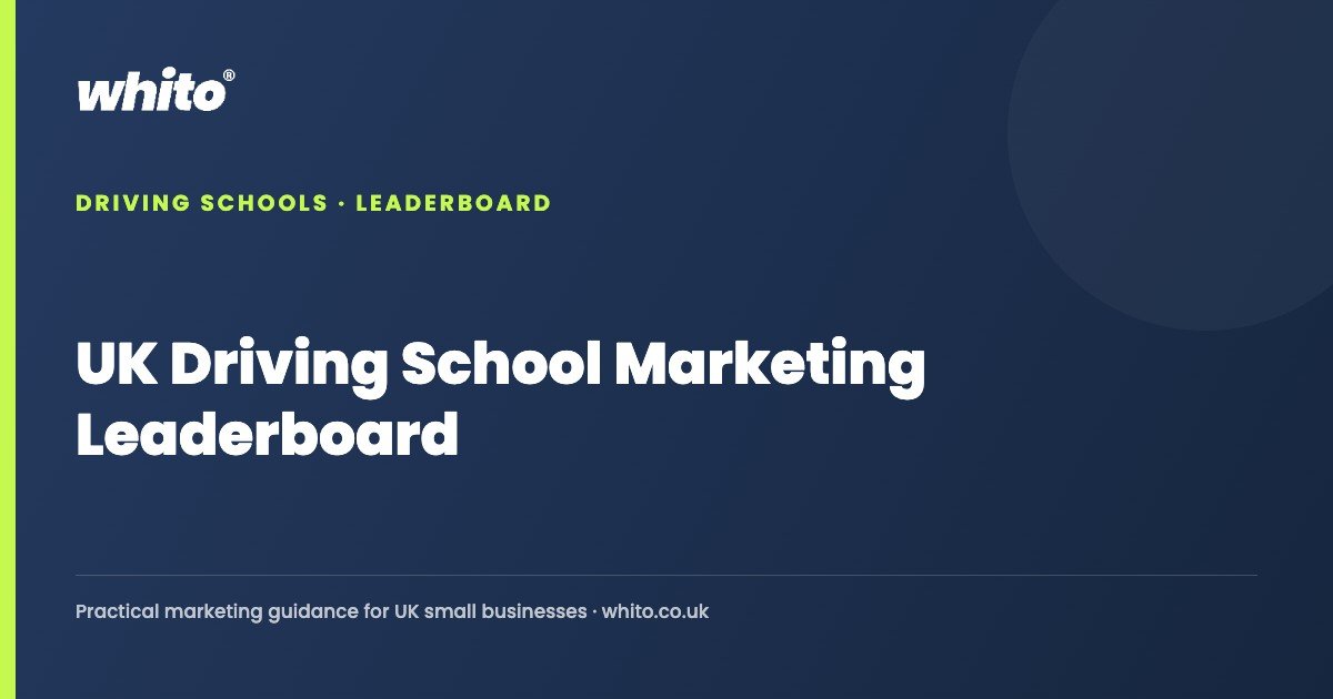 UK Driving School Marketing Leaderboard