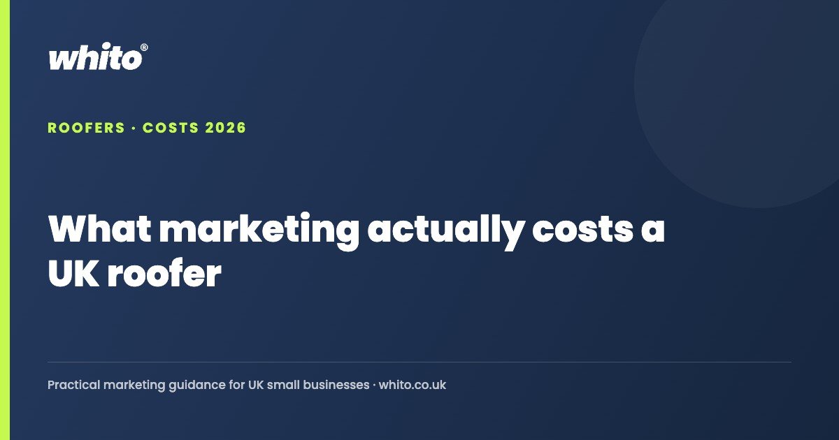 What marketing actually costs a UK roofer