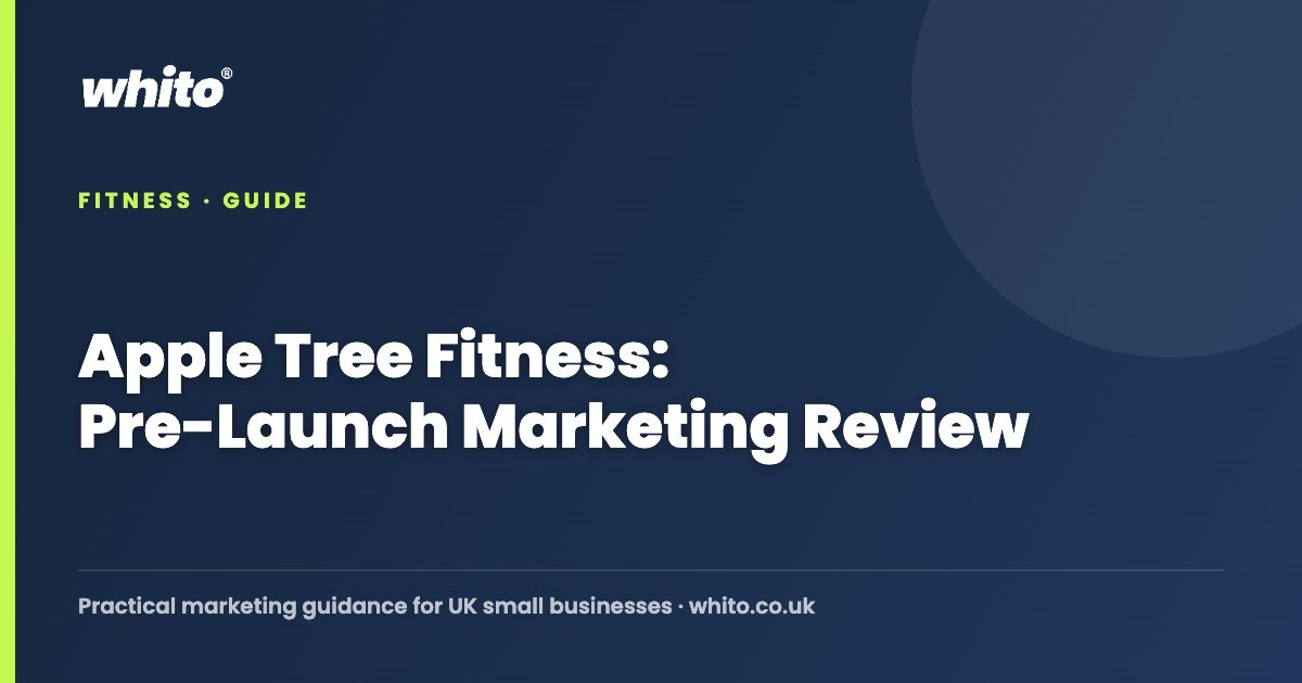 Apple Tree Fitness: Pre-Launch Marketing Review — Whito