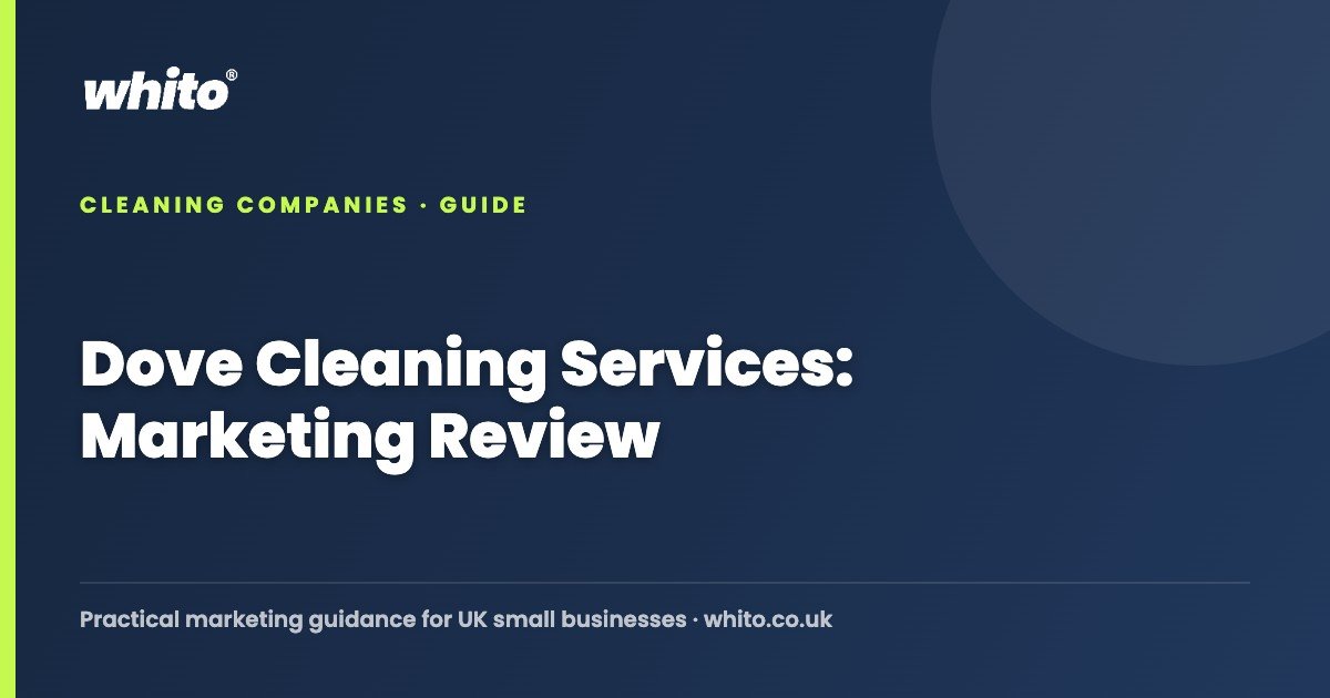 Dove Cleaning Services: Marketing Review — Whito