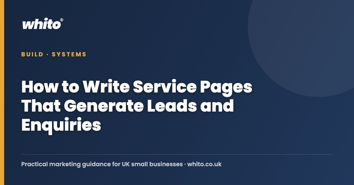 How to Write Service Pages That Generate Leads and Enquiries โ Whito