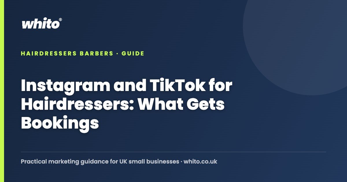 Instagram and TikTok for Hairdressers: What Gets Bookings — Whito