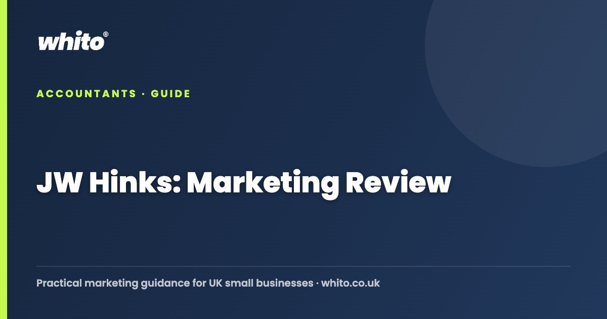 JW Hinks: Marketing Review — Whito