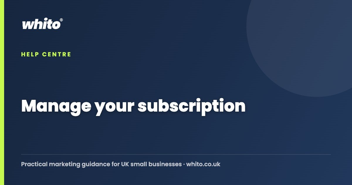 Manage your subscription — Whito
