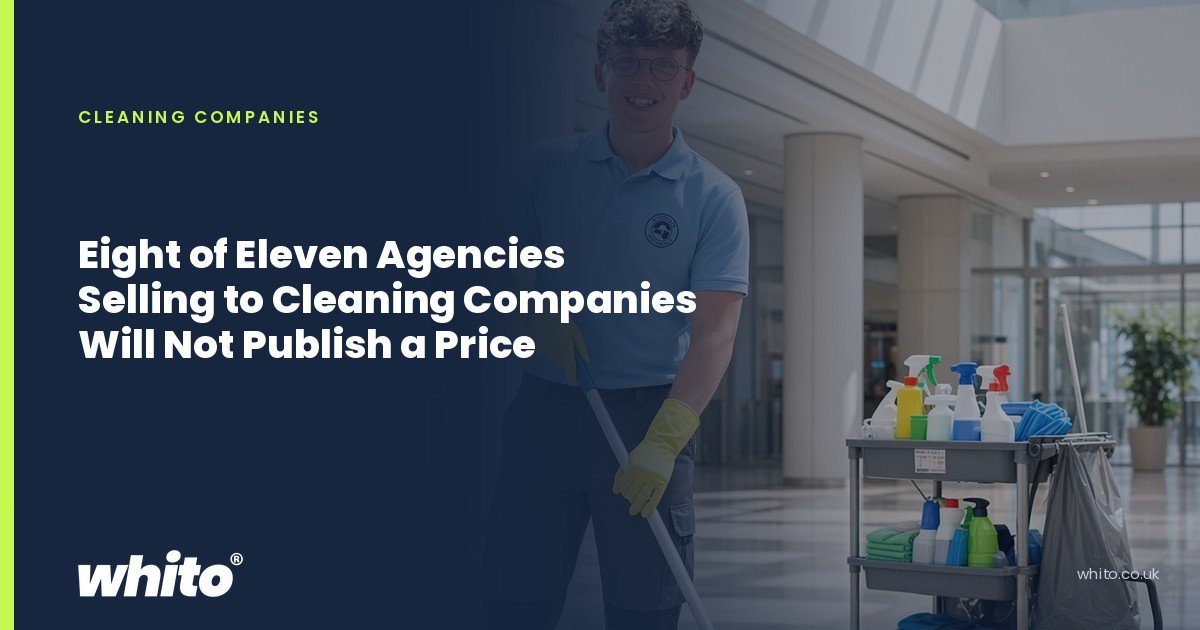 Whito founder pictured as a commercial cleaner mopping a lobby floor beside a cleaning trolley, on a navy Whito card headed “Eight of Eleven Agencies Selling to Cleaning Companies Will Not Publish a Price”.