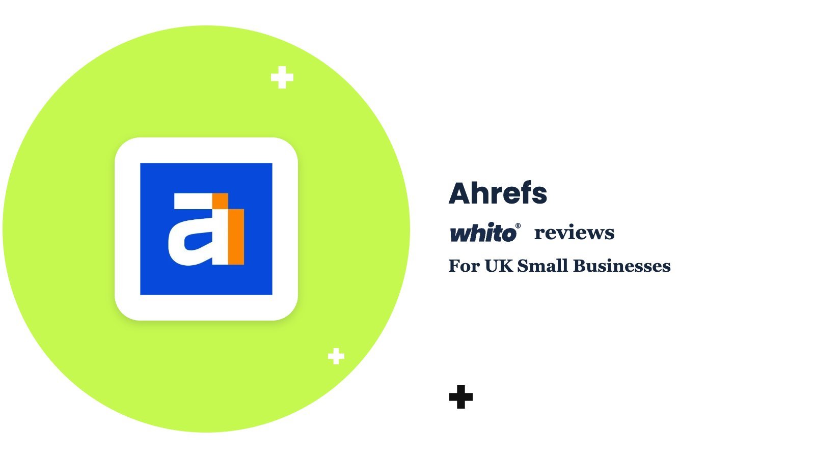 Ahrefs logo – Ahrefs, reviewed by Whito for UK small businesses