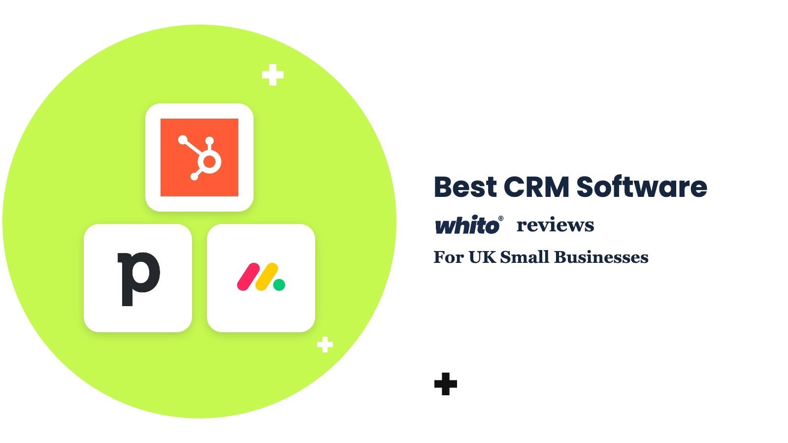 HubSpot, Pipedrive, monday.com logos – Best CRM Software, reviewed by Whito for UK small businesses