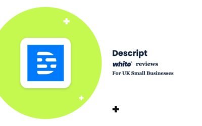 Descript Review: Video Editing for UK Businesses That Don’t Have a Video Editor (2026)