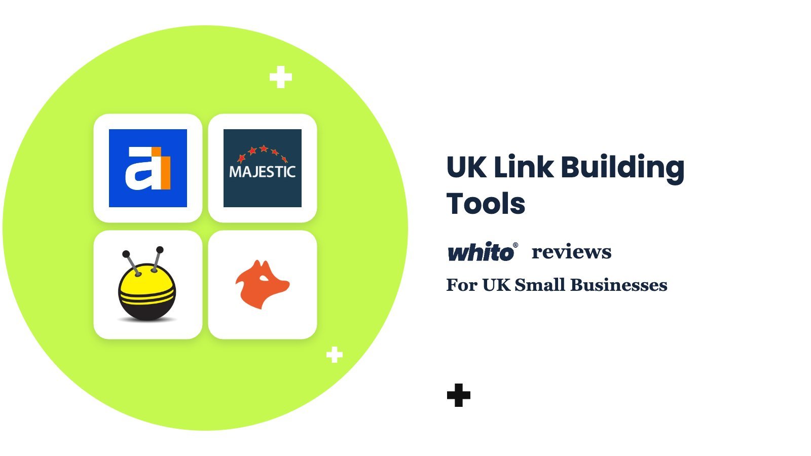 Ahrefs, Majestic, Buzzstream, Hunter logos – UK Link Building Tools, reviewed by Whito for UK small businesses