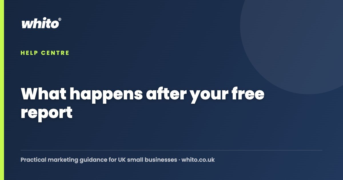 What happens after your free report — Whito