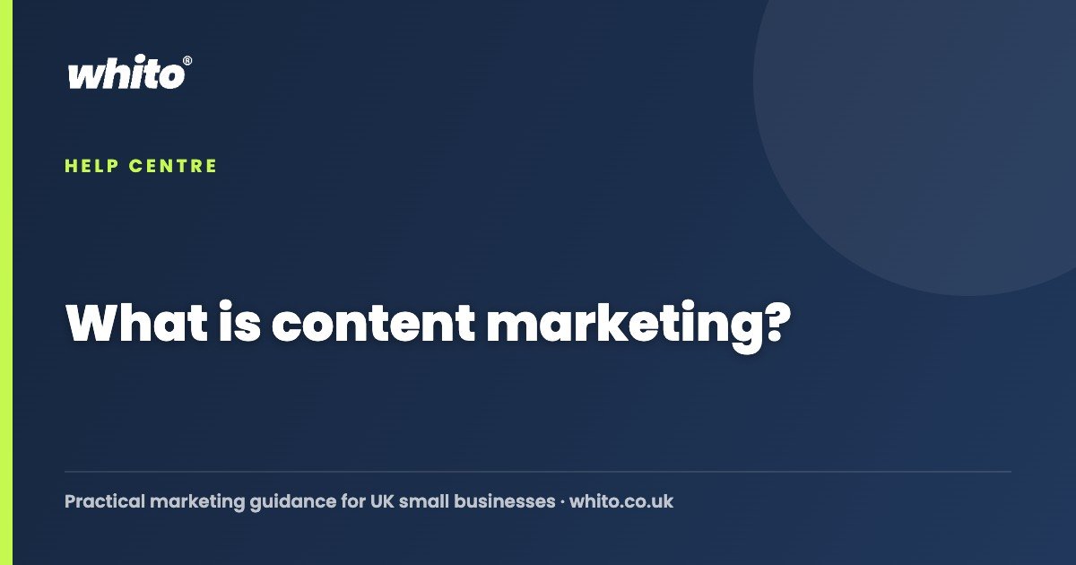 What is content marketing? — Whito
