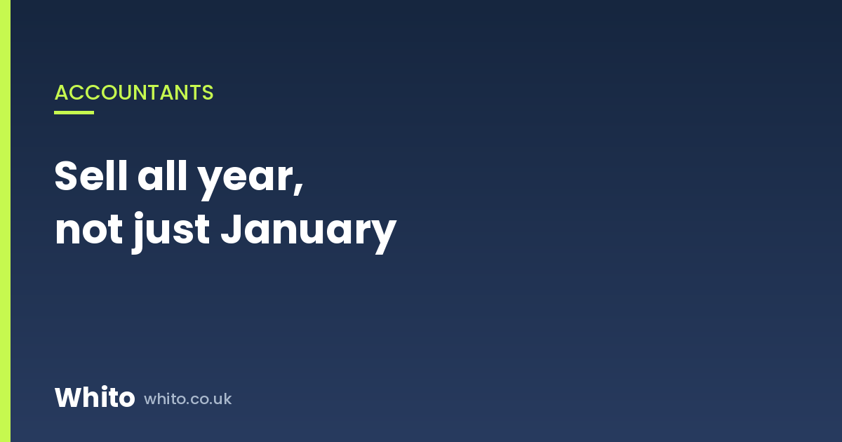 The January Problem: Building an Accountancy Website That Sells All Year