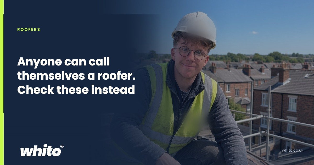 Navy Whito guide card for roofers: "Anyone can call themselves a roofer. Check these instead"