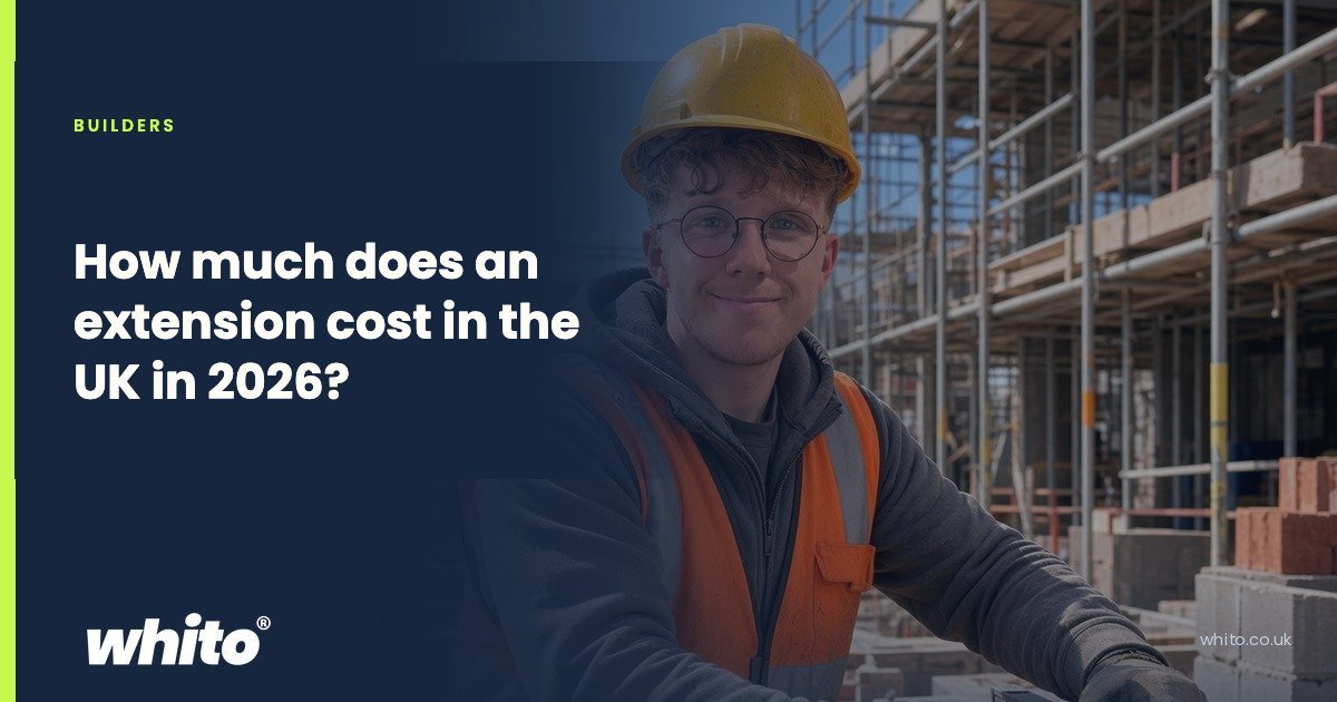 Navy Whito guide card for builders: "How much does an extension cost in the UK in 2026?"