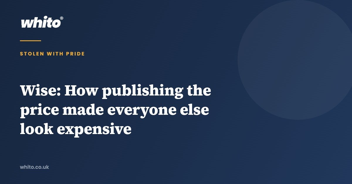 Whito Stolen With Pride card reading Wise: How publishing the price made everyone else look expensive