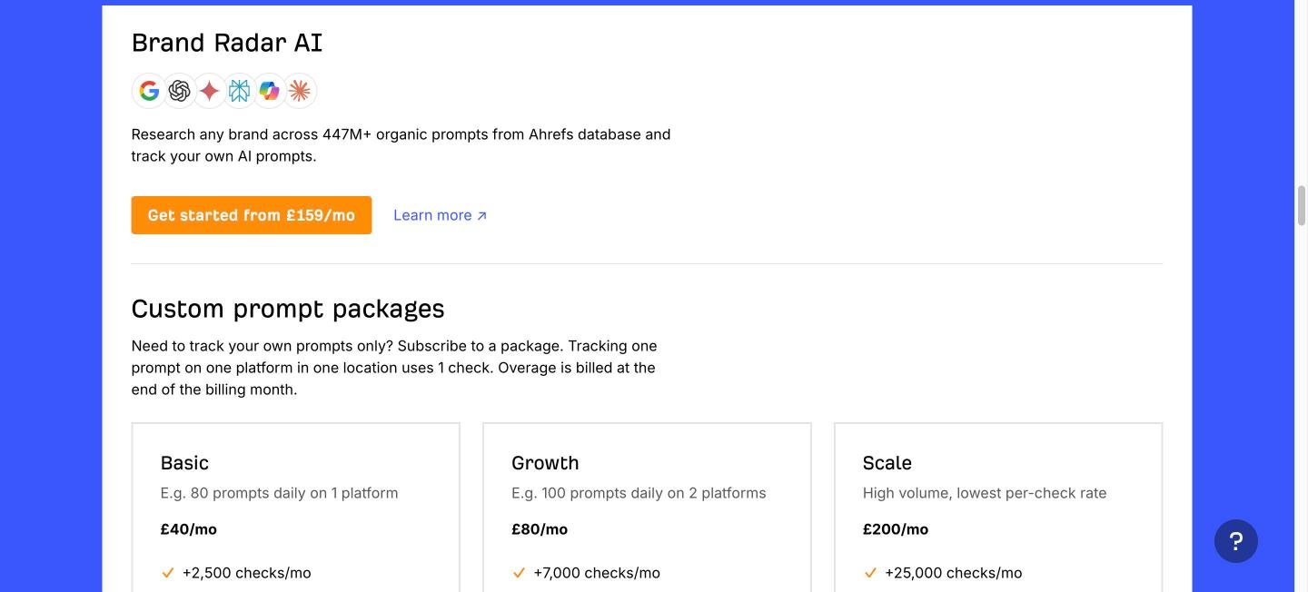 Ahrefs pricing page on 5 October 2026: Brand Radar AI from £159 a month and custom prompt packages Basic £40, Growth £80 and Scale £200 a month