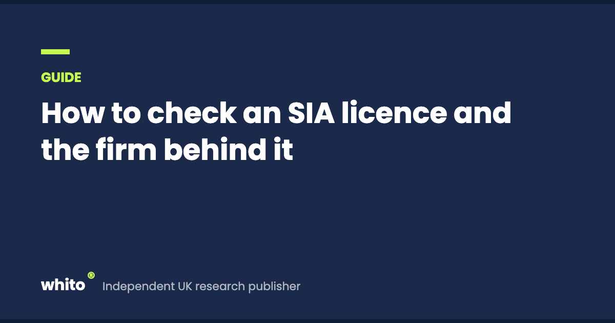 How to check an SIA licence and the firm behind it