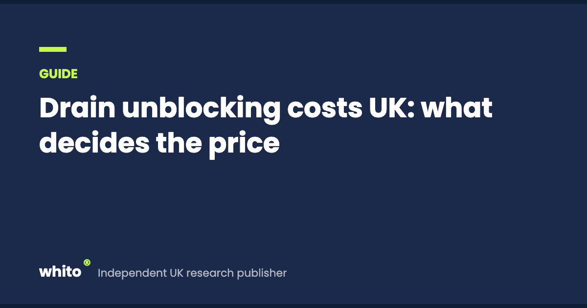 Drain unblocking costs UK: what decides the price